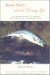Cover art for BROOK TROUT AND THE WRITING LIFE