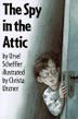 Cover art for THE SPY IN THE ATTIC
