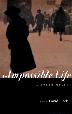 Cover art for AN IMPOSSIBLE LIFE