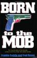 Cover art for BORN TO THE MOB