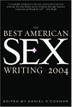 THE BEST AMERICAN SEX WRITING 2004 by Dan Savage