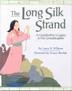 Cover art for THE LONG SILK STRAND