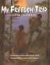 Cover art for MY FREEDOM TRIP