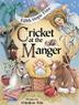 Cover art for CRICKET AT THE MANGER
