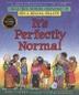 Cover art for IT'S PERFECTLY NORMAL