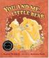 Cover art for YOU AND ME, LITTLE BEAR