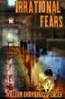 Cover art for IRRATIONAL FEARS