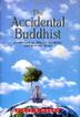 Cover art for THE ACCIDENTAL BUDDHIST