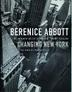 Cover art for BERENICE ABBOTT: CHANGING NEW YORK