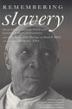 Cover art for REMEMBERING SLAVERY
