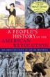 Cover art for A PEOPLE’S HISTORY OF THE AMERICAN REVOLUTION