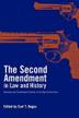 Cover art for THE SECOND AMENDMENT IN LAW AND HISTORY