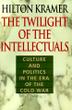 Cover art for THE TWILIGHT OF THE INTELLECTUALS