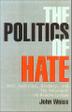 Cover art for THE POLITICS OF HATE