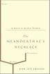 Cover art for THE NEANDERTHAL’S NECKLACE