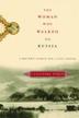 Cover art for THE WOMAN WHO WALKED TO RUSSIA