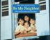 Cover art for BE MY NEIGHBOR