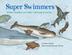 Cover art for SUPER SWIMMERS
