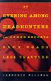Cover art for AN EVENING AMONG HEADHUNTERS