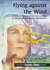Cover art for FLYING AGAINST THE WIND