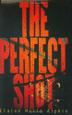 Cover art for THE PERFECT SHOT