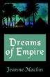 Cover art for DREAMS OF EMPIRE