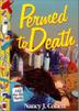 Cover art for PERMED TO DEATH