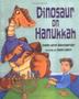 Cover art for DINOSAUR ON HANUKKAH
