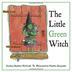 Cover art for THE LITTLE GREEN WITCH