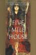 Cover art for FIVE MILE HOUSE