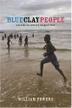 Cover art for BLUE CLAY PEOPLE