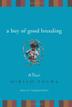Cover art for A BOY OF GOOD BREEDING