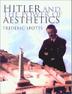 Cover art for HITLER AND THE POWER OF AESTHETICS