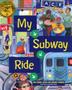 Cover art for MY SUBWAY RIDE