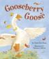 Cover art for GOOSEBERRY GOOSE