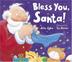Cover art for BLESS YOU, SANTA!