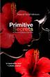 Cover art for PRIMITIVE SECRETS