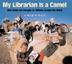 Cover art for MY LIBRARIAN IS A CAMEL