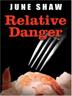 Cover art for RELATIVE DANGER