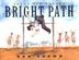 Cover art for BRIGHT PATH