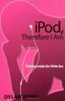Cover art for IPOD, THEREFORE I AM