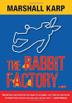 Cover art for THE RABBIT FACTORY