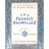 Cover art for THE FRIENDLY SNOWFLAKE