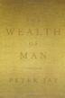 Cover art for THE WEALTH OF MAN