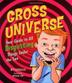 Cover art for GROSS UNIVERSE