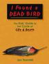Cover art for I FOUND A DEAD BIRD