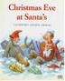 Cover art for CHRISTMAS EVE AT SANTA'S