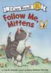 Cover art for FOLLOW ME, MITTENS