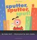 Cover art for SPUTTER, SPUTTER, SPUT!