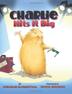 Cover art for CHARLIE HITS IT BIG